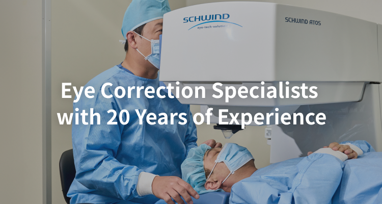 Eye Correction Specialists with 20 Years of Experience