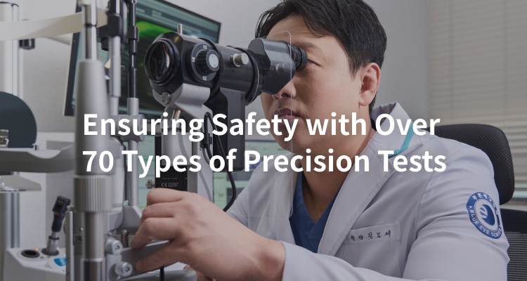 Ensuring Safety with Over 70 Types of Precision Tests